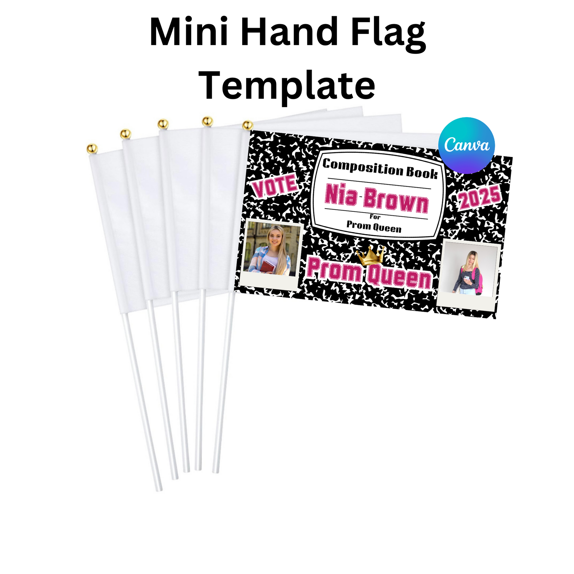 Editable Mini Hand Flag Prom Queen Template