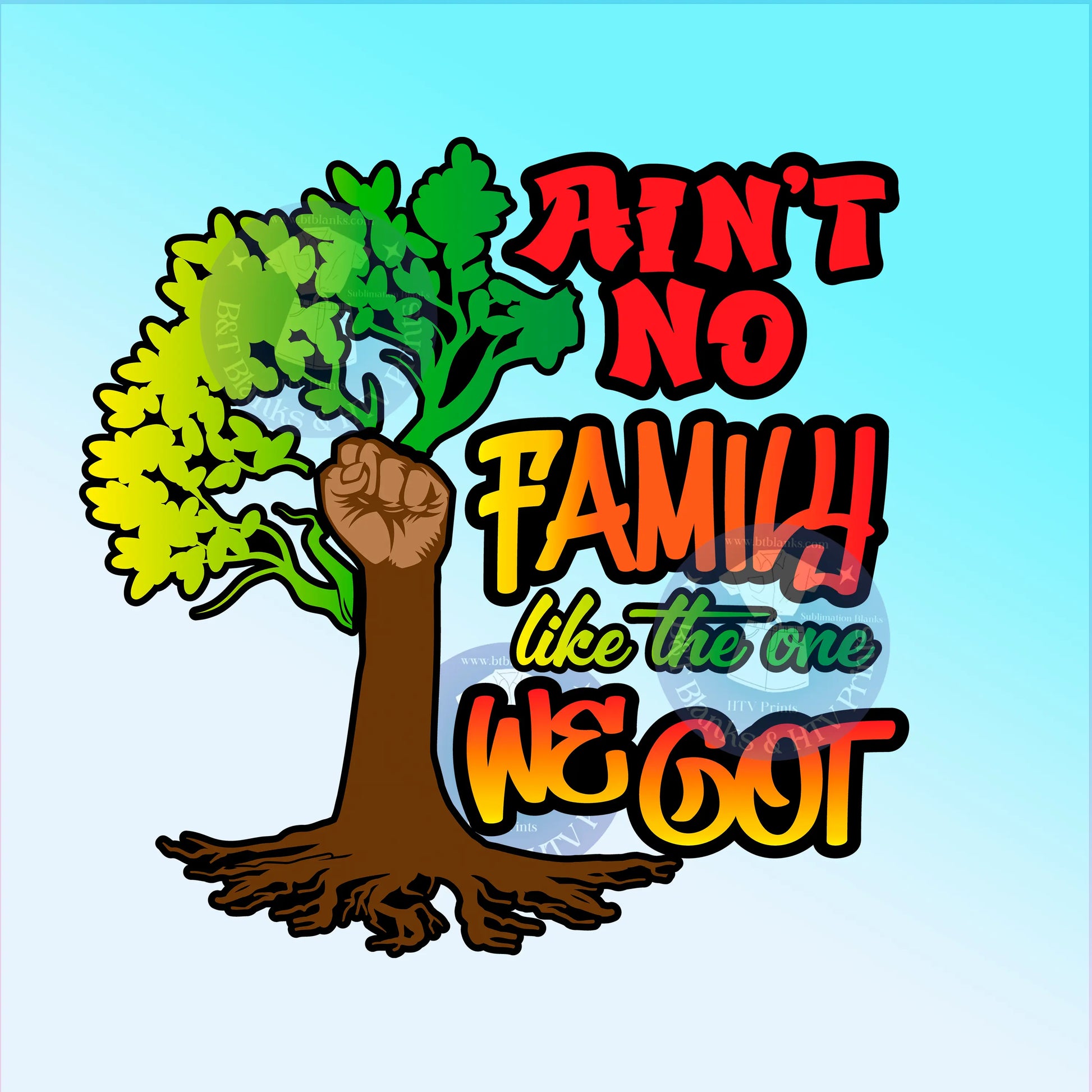 Ain't No Family Tree HTV Transfer