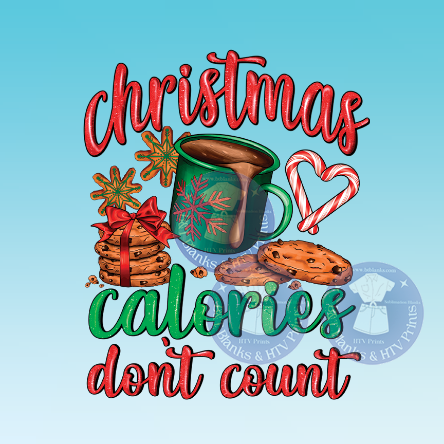 Christmas Calories Don't Count  HTV Transfer