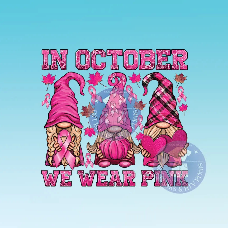 In October We Wear Pink HTV Transfer